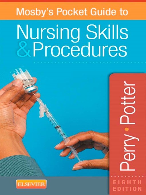 Title details for Mosby's Pocket Guide to Nursing Skills and Procedures--E-Book by Anne G. Griffin Perry - Available